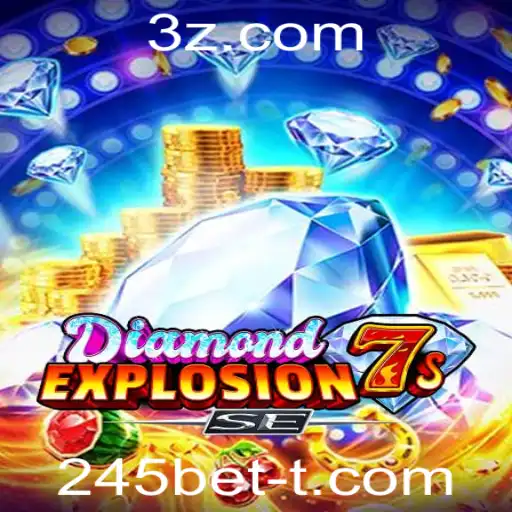 Descubra DiamondExplosion7sSE: O Excitante Mundo dos Caça-níqueis Online com 245bet
