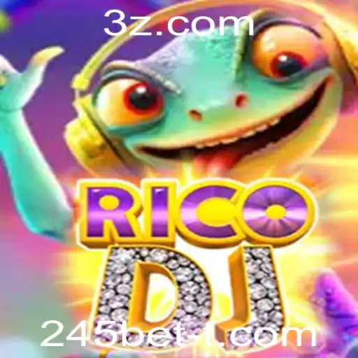 RicoDJ: Descubra o Fascinante Mundo do Jogo com 245bet